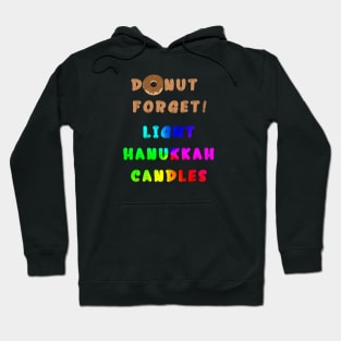 Donut Forget! Light Hanukkah Candles Hoodie